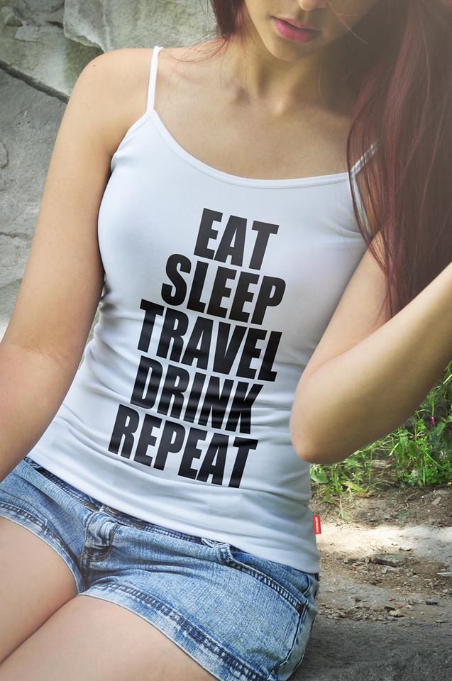 Eat Sleep Travel Drink Repeat