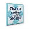 Travel Is The Only Thing You Buy That Makes You Richer Canvas
