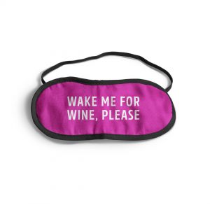 Wake Me For Wine Eye Mask