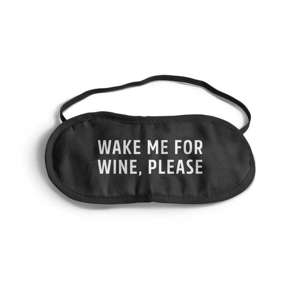 Wake Me For Wine Eye Mask